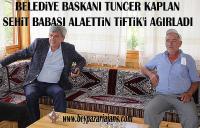 Belediye başkanı Tuncer Kaplan, şehit babası Alaettin Tiftik’i kabul etti.