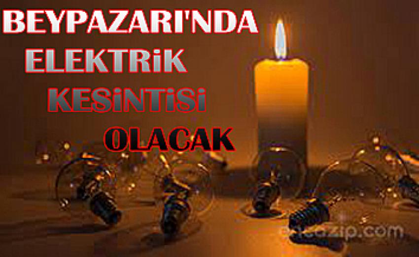 Beypazarı İlçesinde Elektrik kesintisi olacak: