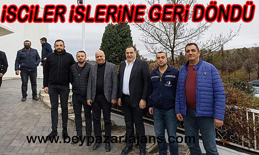  İŞCİLER İŞLERİNE GERİ DÖNDÜ: