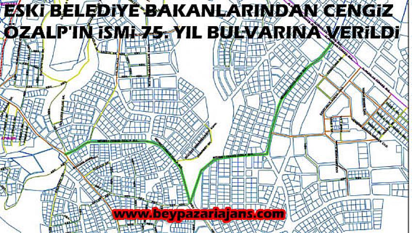 75. Yıl Bulvarı, Mehmet Cengiz Özalp’, Bulvarı oldu.