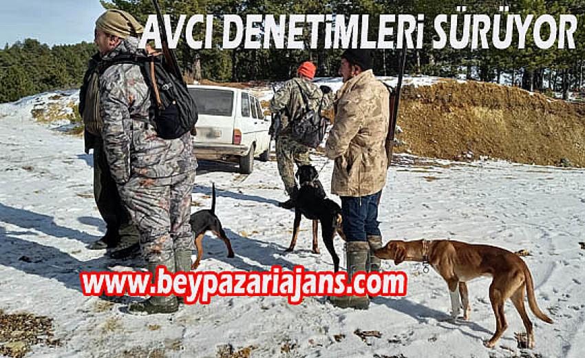 AVCI DENETİMLERİ SÜRÜYOR: