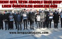 Şehit Sefa Tiftik Anadolu İmam Hatip Lisesi öğrencileri Şehitleri andı: