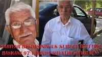 Sarıyar beldesinin ilk  kurucu belediye başkanı 97 Yaşında hayatını kaybetti.