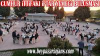 Beypazarı İlçesinde Cumhur ittifakı iftar yemeğinde bir araya geldi.
