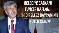Belediye başkanı Tuncer Kaplan: 