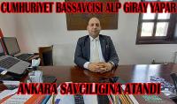 Beypazarı Cumhuriyet Başsavcısı Alp Giray Yapar, Ankara Cumhuriyet savcılığına atandı.