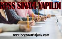 Kamu Personeli Seçme Sınavı yapıldı: