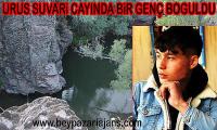 İki genç arkadaş Piknik yapmak üzere geldikleri Suvari çayında biri boğuldu: