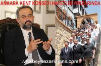 Ankara Kent Konseyi Başkanı Halil İbrahim Yılmaz: 