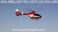 Hava ambulansı 88 Yaşındaki Hasta için havalandı: