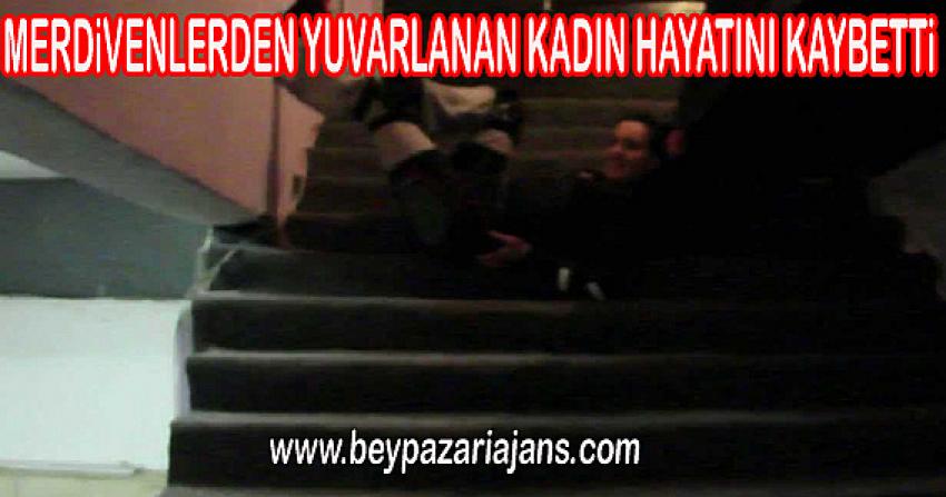 Güdül İlçesinde evin içinde bulunan merdivenden yuvarlanan kadın hayatını kaybetti: