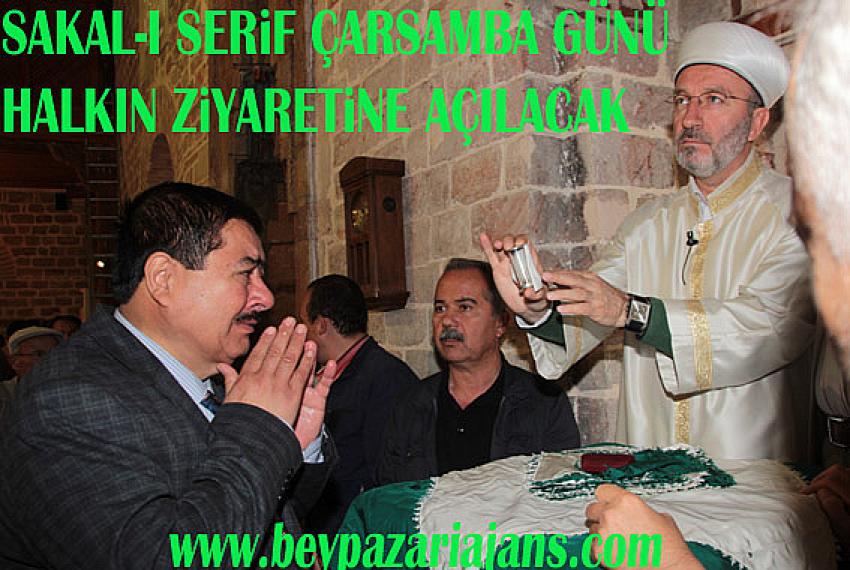  Sakal-ı Şerif kadir gecesi gününde halkın ziyaretine açılacak.