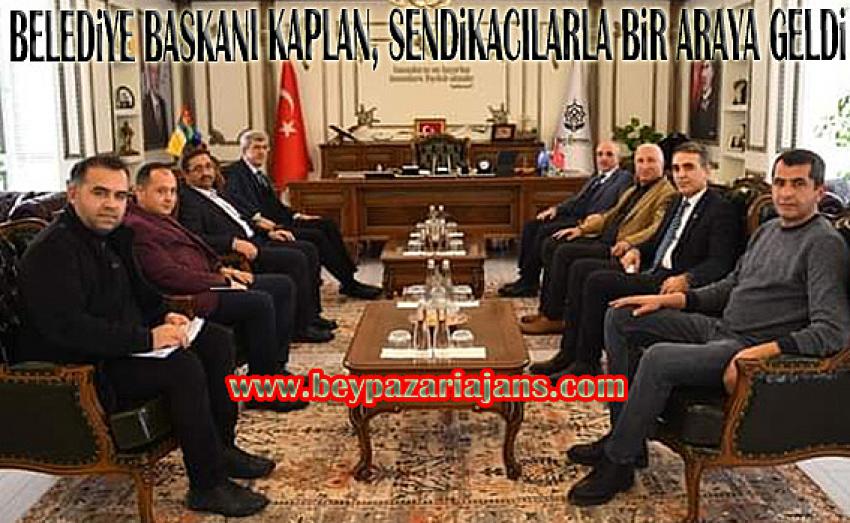 Beypazarı Belediye başkanı Sendikacılarla bir araya geldi: