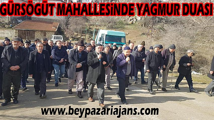 Beypazarı İlçesi Gürsöğüt mahallesinde yağmur duası yapıldı.