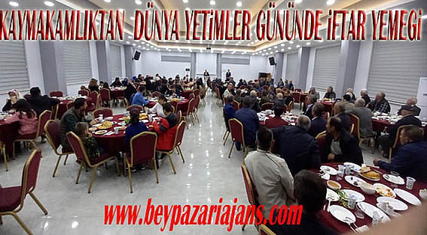Beypazarı kaymakamlığı yetim, öksüzler ile birlikte Muhtarlara iftar yemeği verdi